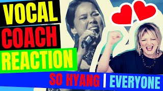 *NEW* 🙏 😭 So Hyang Reaction - Everyone 소향, 여러분, 불후의명곡 Vocal Coach Reaction
