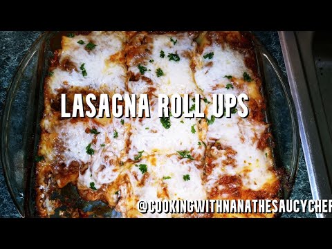 LASAGNA ROLL UPS