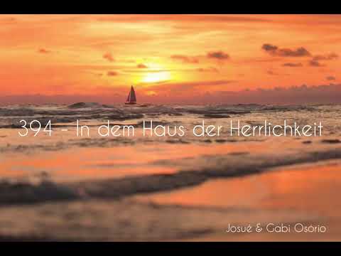 Hino 394 em alemão - In dem Haus der Herrlichkeit | CCB
