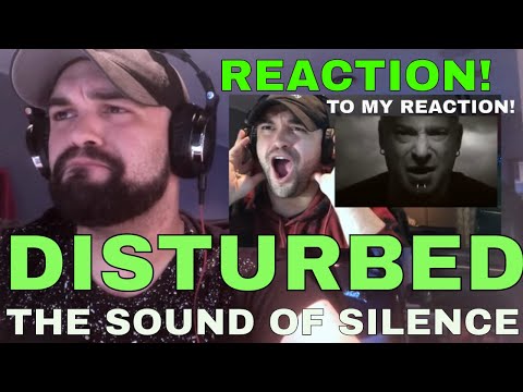 A 2nd LISTEN! Disturbed  The Sound of Silence REACTING TO MY REACTION!