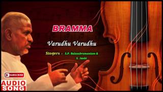 Varuthu Varuthu Song  Bramma Tamil Movie  Sathyara