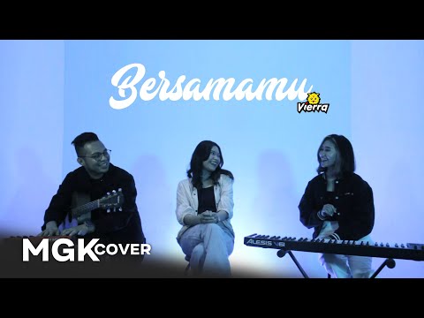 VIERRA - Bersamamu [MGK COVER] Mario G Klau feat Ulya, Millen