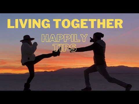 2 Powerful Tips for Couples Living Together — Healthy Couple Habits