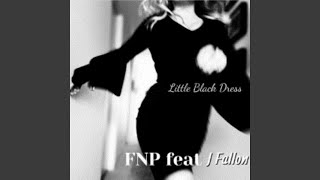 Little Black Dress (feat. J Fallon)