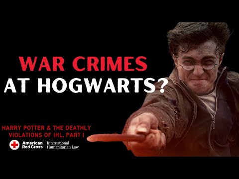 Harry Potter and the Deathly Violations of IHL, Part I