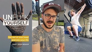 Unfu*k Yourself Review | Books and Barbells