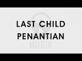 Last Child - Penantian (Lirik)