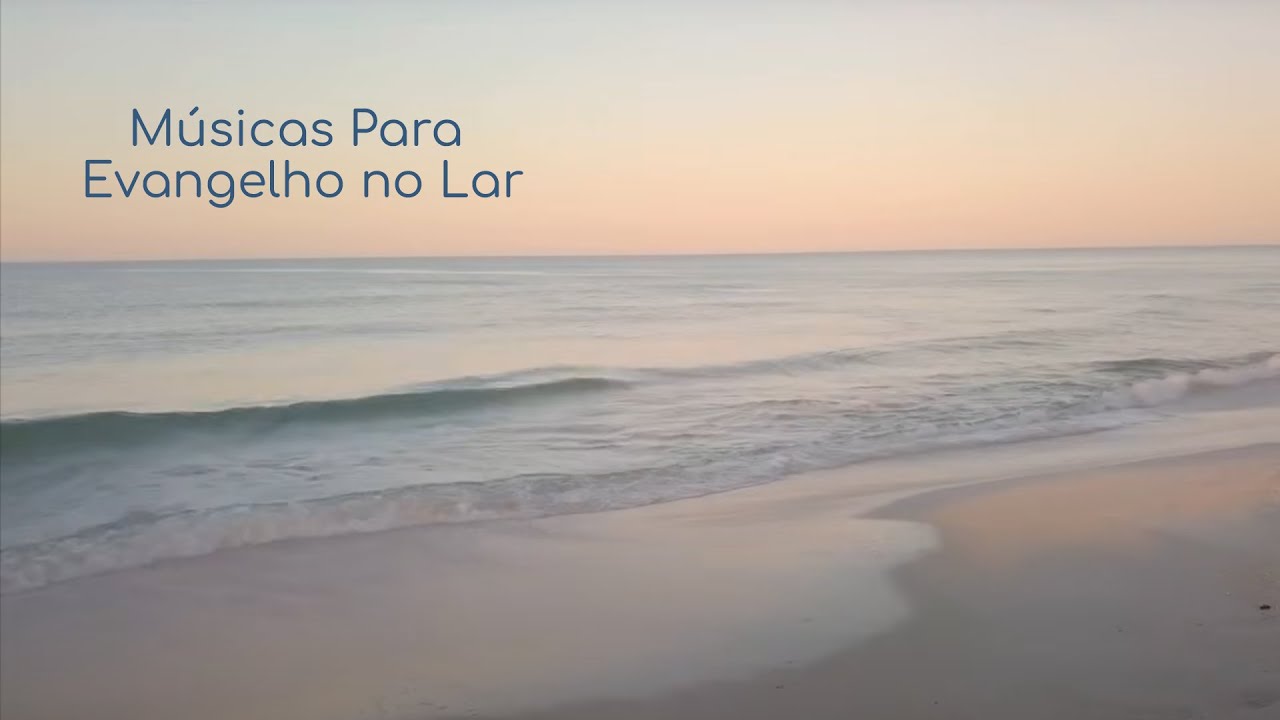 Músicas  para Relaxamento, Harmonização  e Evangelho no Lar III (Sem fins lucrativos)