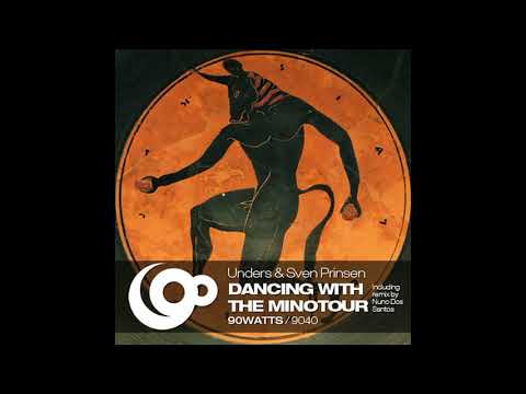 Unders & Sven Prinsen - Dancing With the Minotaur (Originalmix)