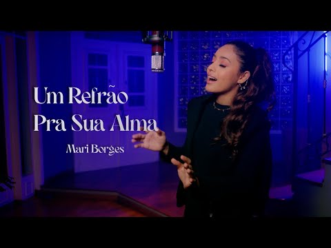 Um Refrão Pra Sua Alma - Mari Borges (Cover)