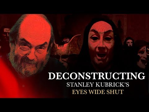 Deconstructing Stanley Kubrick's Eyes Wide Shut