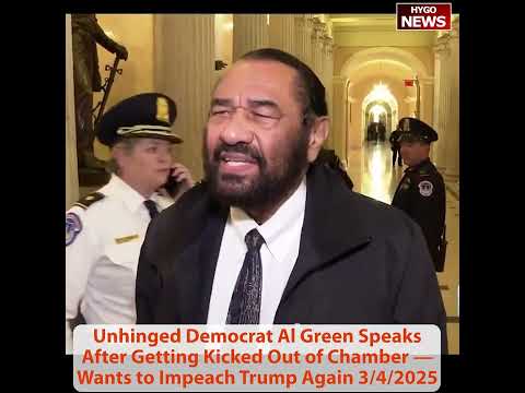 Unhinged Dem Al Green Speaks After Kicked Out of Chamber, Wants Impeach Trump Again! House Censure