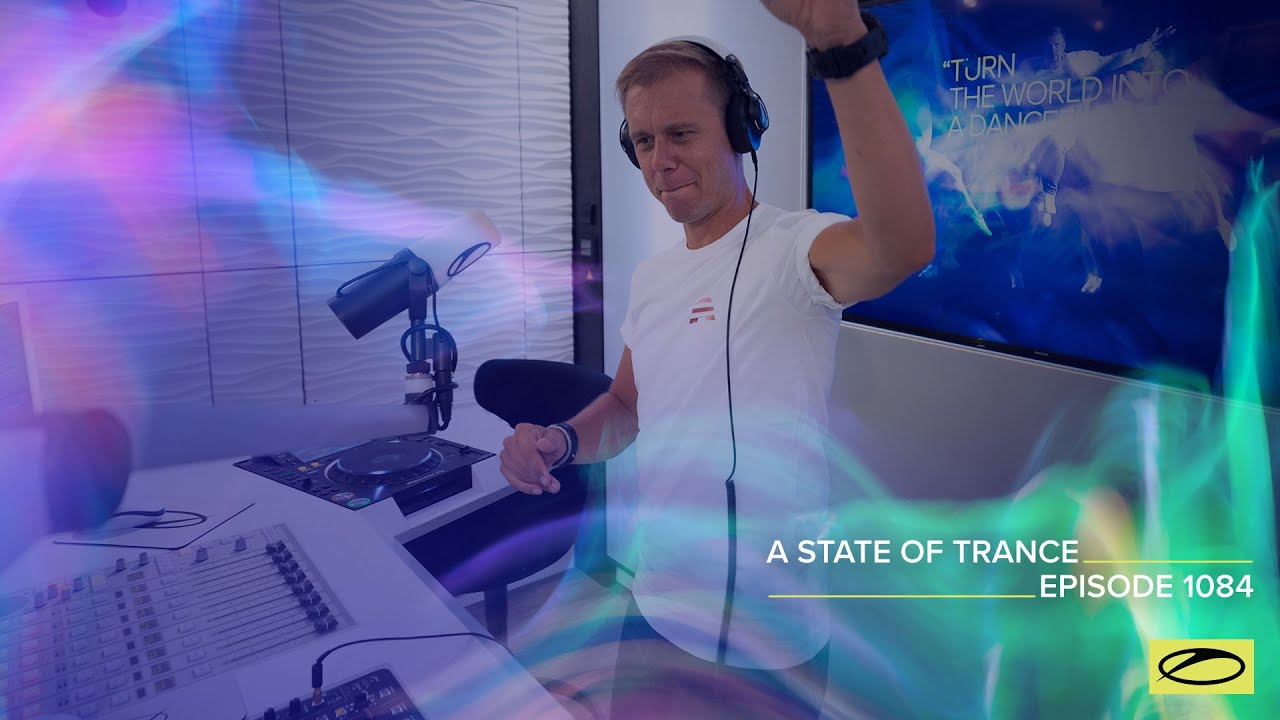 Armin van Buuren - Live @ A State Of Trance Episode 1084 (#ASOT1084) 2022