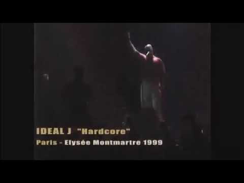 Ideal J - Hardcore (live elysee montmartre 1999)