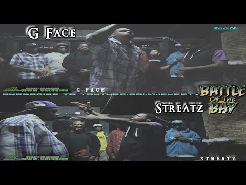 G Face vs Streatz