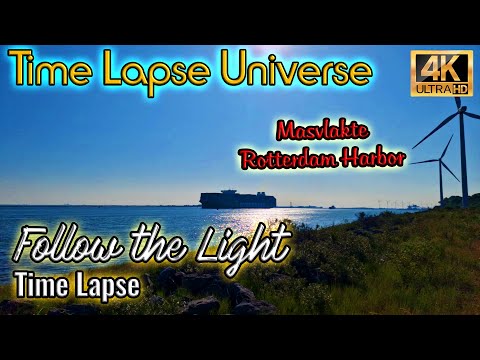 Time lapse - Follow the light (Rotterdam Harbor)  4K Nature Musik Video | Relax | Dream | Meditation