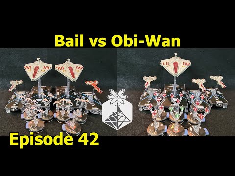 Star Wars Armada "Attack of the Clones" Bail vs Obi-Wan - ION Radio Battle Report