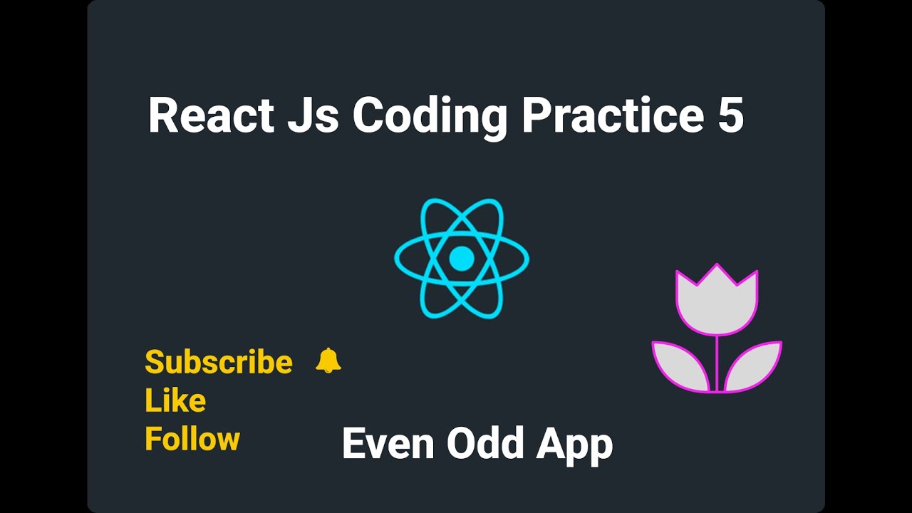 Coding Practice 5 Even Odd App using React JS CCBP NXTWAVE full code #reactprogramming #coding