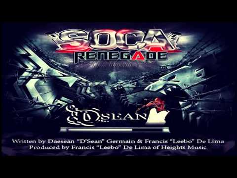 Soca Renegade  D'Sean (HEIGHTS MUSIC PRODUCTION)