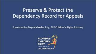 Preserve & Protect the Dependency Record for Appeals