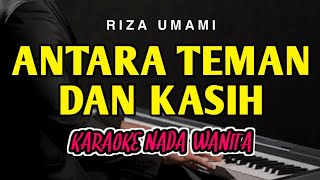 Download lagu ANTARA TEMAN DAN KASIH - Karaoke Nada Wanita || RIZA UMAMI mp3 Download lagu ANTARA TEMAN DAN KASIH - Karaoke Nada Wanita || RIZA UMAMI mp3