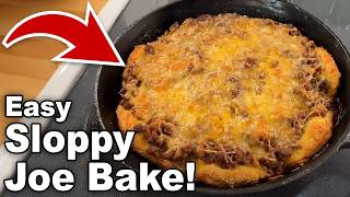 Easy Homemade Sloppy Joe Bake - Family Dinner Anyone Can Make!