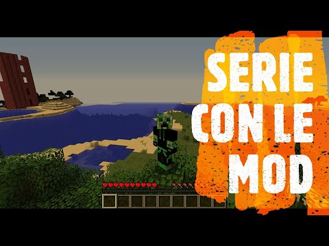 LA MIA NUOVA SERIE CON LE MOD!!! SPECIALE 100 ISCRITTI!!