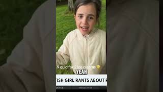 British girl rants about price of ice cream in video #shorts