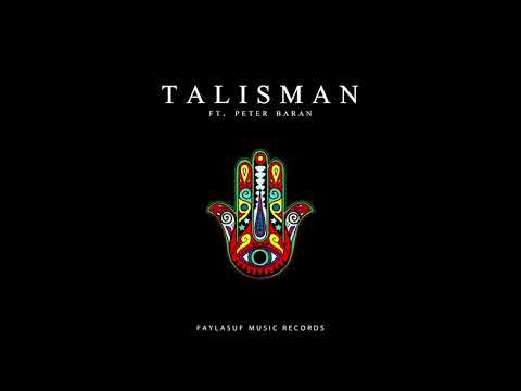 Faylasuf - Talisman ft. Peter Baran (Official Audio)