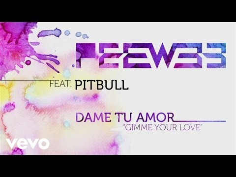 PeeWee - Dame Tu Amor (Gimme Your Love) (Audio) ft. Pitbull