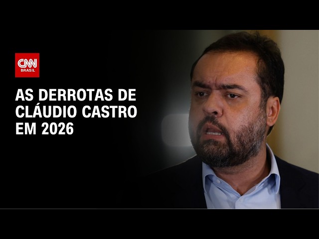 Master, Refit e Inelegibilidade: as derrotas de Cláudio Castro | CNN BRASIL