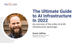 The Ultimate Guide to AI Infrastructure in 2022