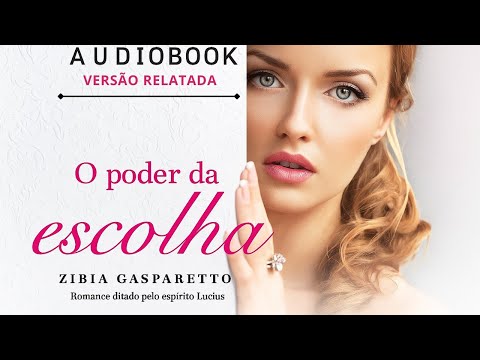 O PODER DA ESCOLHA- AUDIOBOOK COMPLETO