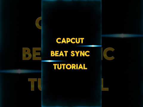Beat Sync Tutorial| Capcut Tutorial #capcut #shorts #viral