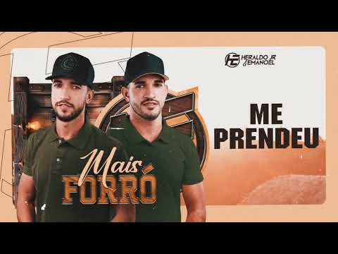 Heraldo Jr e Emanoel - Me Prendeu (CD Mais Forró)