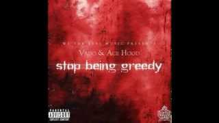 Vado &amp; Ace Hood - Stop Being Greedy Freestyle (Original)