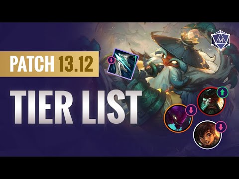 Patch 13.12 TIER LIST Changes | League of Legends Season 13