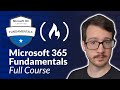 Microsoft 365 Certified Fundamentals MS 900 Certification Course Prepare For And Pass The Exam