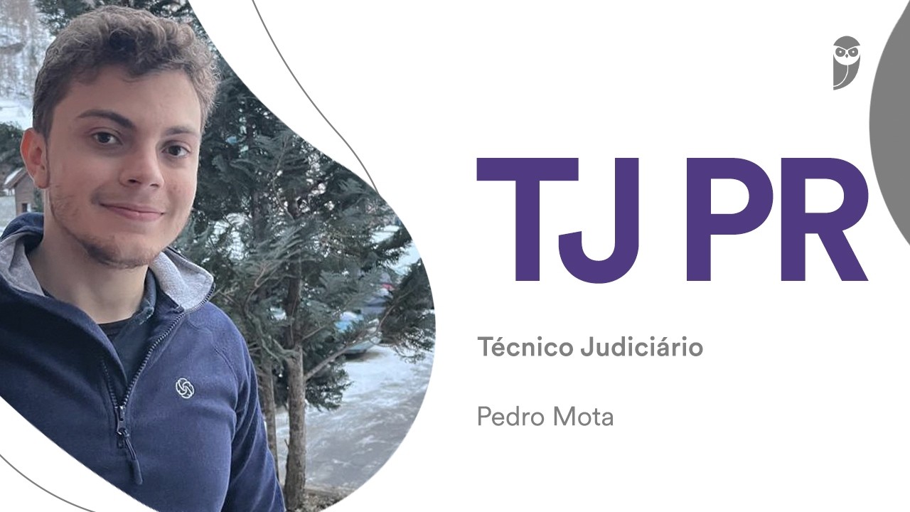 Concurso TJ-PR: conheça Pedro Mota, 24° lugar para Técnico Judiciário!