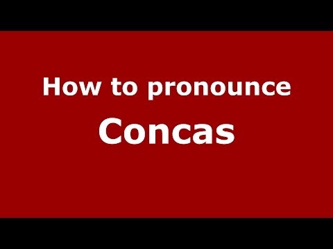 How to pronounce Concas (Italian/Italy)  - PronounceNames.com