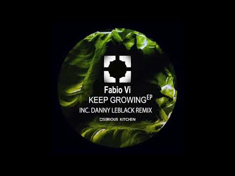 Fabio Vi - Keep Growing (Original Mix) [SK166]
