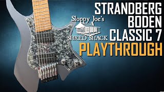 Video thumbnail for STRANDBERG BODEN CLASSIC 7 | DEMO | MINIMAL TALKING, MULTIPLE TONES! | SJSS by Sloppy Joe's Shred Shack