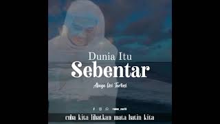 Download lagu Nasehat : Abuya Uci Turtusi ~Dunia itu Sebentar~ mp3 Download lagu Nasehat : Abuya Uci Turtusi ~Dunia itu Sebentar~ mp3