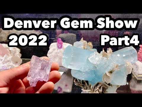 Denver Gem Show 2022 part4 Kunzite, Aquamarine, & High End Turquoise