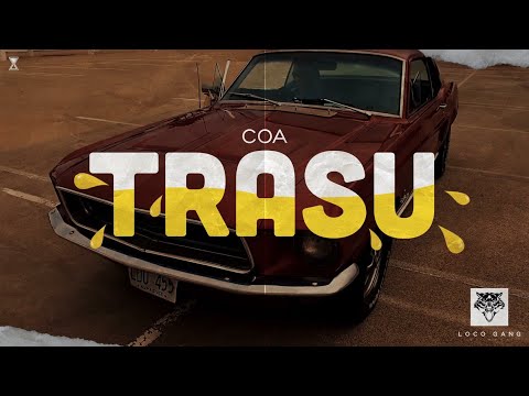 COA - TRASU (OFFICIAL VIDEO) 2020