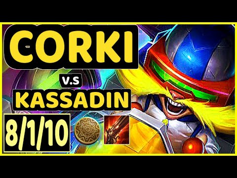 MAGIFELIX (CORKI) vs KASSADIN - 8/1/10 KDA MID GAMEPLAY - EUW Ranked MASTER