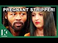 I Got A Stripper Pregnant Now She Says It S NOT Mine KARAMO
