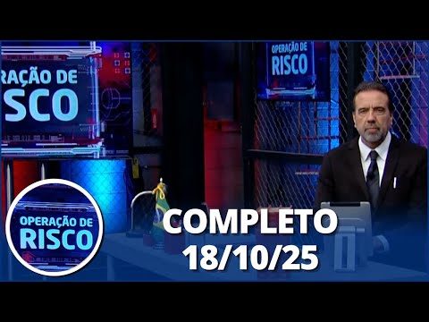 Operação de Risco: Homem tenta matar esposa, traficante quebra celular e mais 18/10/2025 | Completo