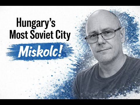 Hungary’s Most Soviet City | Miskolc 🇭🇺