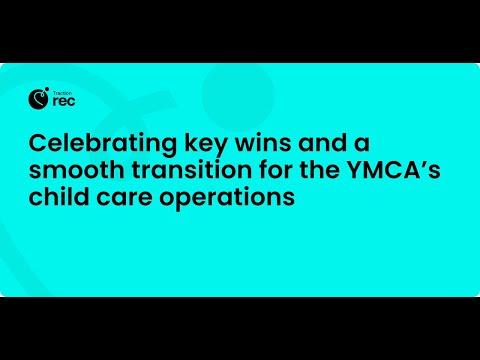 Celebrating key wins with Traction Rec and a smooth transition for the YMCA’s child care operations